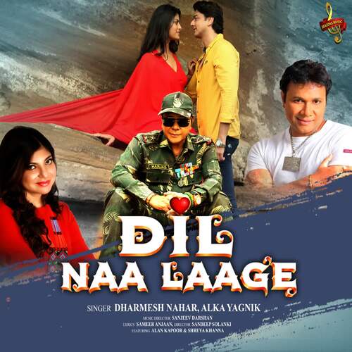 DIL NAA LAAGE