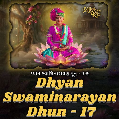 Dhyan Swaminarayan Dhun - 17