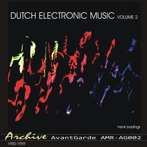 Dutch Electronic Music Volume 2