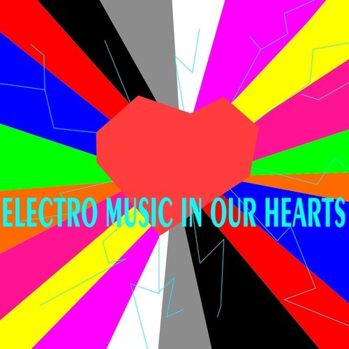 Electro Music in Our Hearts_poster_image