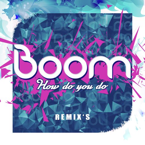 How Do You Do (Remix's)