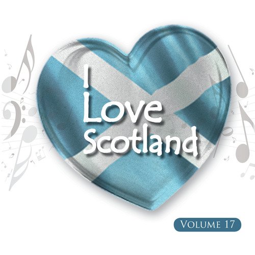 I Love Scotland, Vol. 17