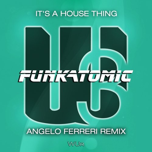 It&#039;s a House Thing (Angelo Ferreri Remix)_poster_image