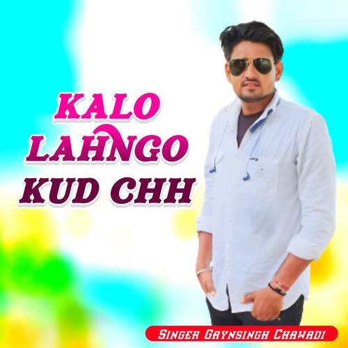 Kalo Lahngo Kud Chh