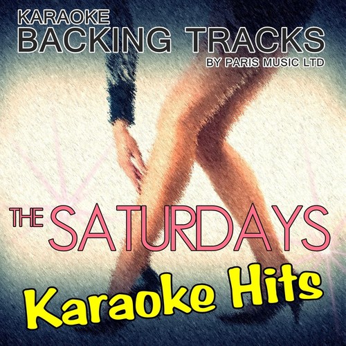 Up (Originally Performed By The Saturdays) [Karaoke Version]