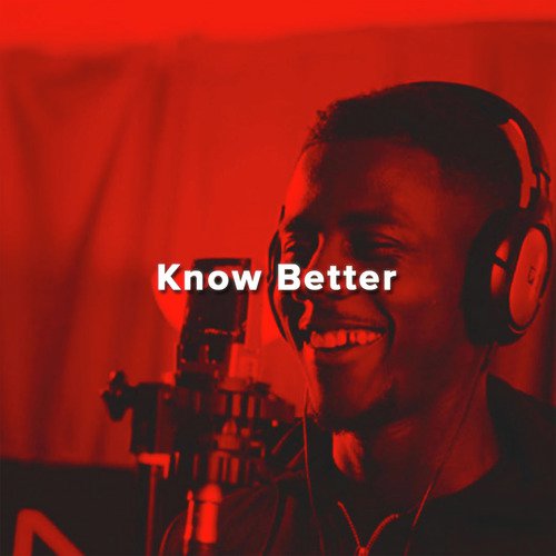 Know Better (Headie One Remix)