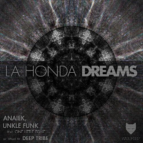 La Honda Dreams (Deep Tribe Remix)