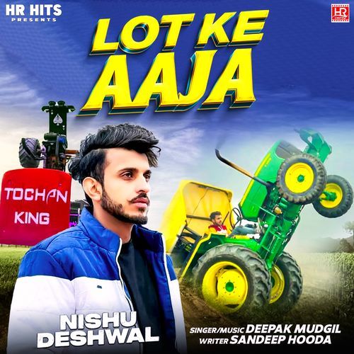 Lot Ke Aaja Nishu Deshwal