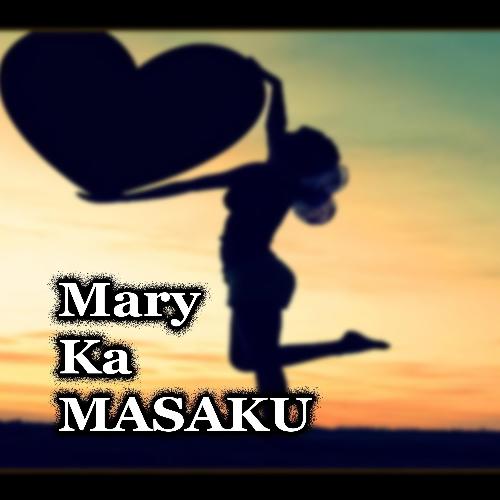 Mary Ka Masaku