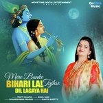 Mere Banke Bihari Lal Tujhse Dil Lagaya Hai