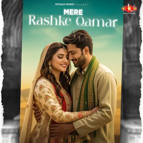 Mere Rashke Qamar