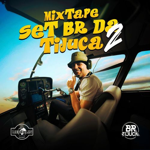 Mixtape Set Br Da Tijuca 2