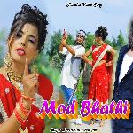 Mod Bhathi