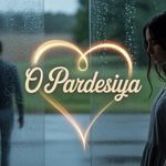 O Pardesiya