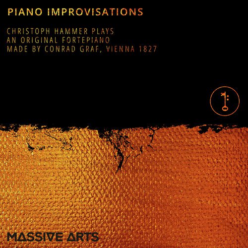 Piano Improvisations - Christoph Hammer Plays an Original Fortepiano