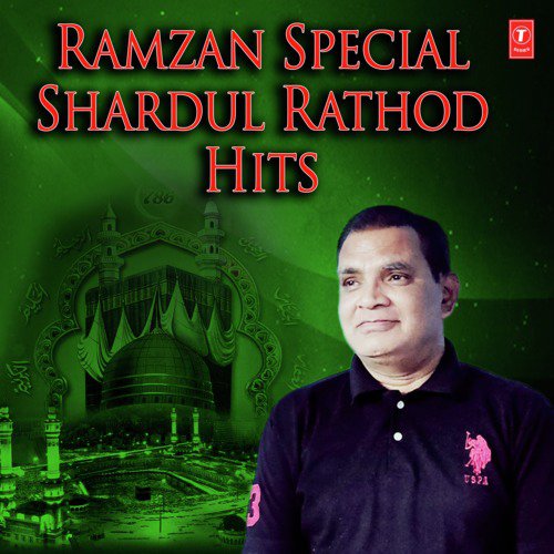 Ramzan Special - Shardul Rathod Hits