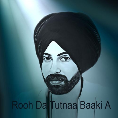 Rooh da Tutnaa Baaki A