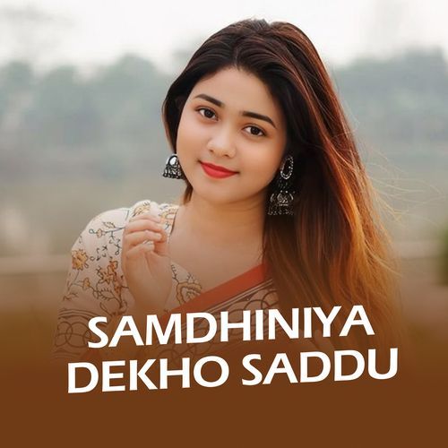 Samdhiniya dekho Saddu