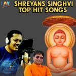 Shreyans Singhvi Top Hit Songs