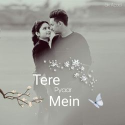 Tere Pyaar Mein-GBoSW0ADRXE