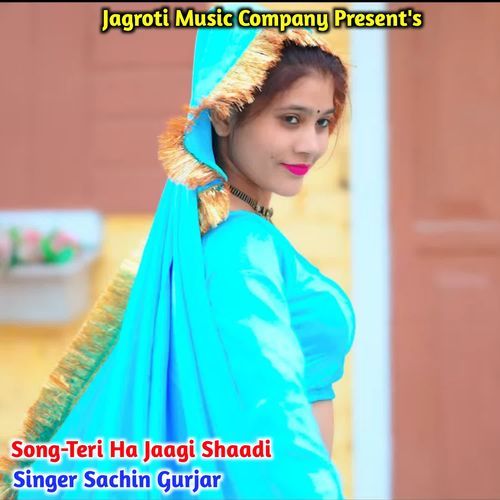 Teri Ha Jaagi Shaadi