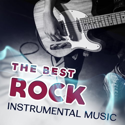 The Best Rock Instrumental Music (Rock Guitar Rhythms)