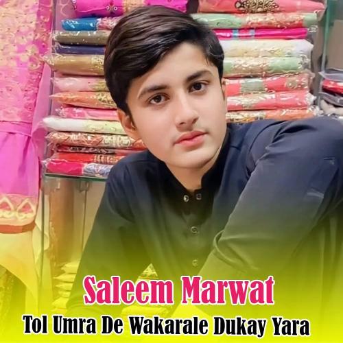 Tol Umra De Wakarale Dukay Yara