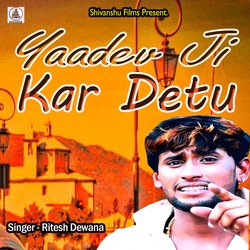 Yaadev Ji Kar Detu-CAo-ABgJXwU