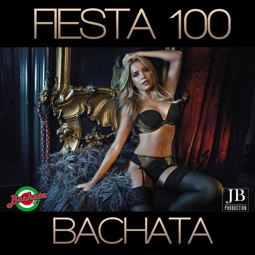 100 Fiesta Bachata