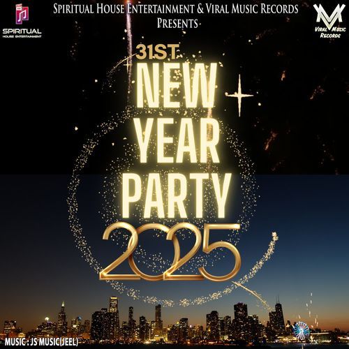 31st New Year Party 2025 Songs Download Free Online Songs JioSaavn