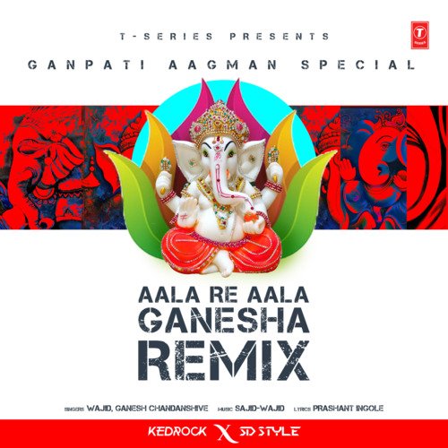 Aala Re Aala Ganesha  - Ganpati Aagman Special(Remix By Kedrock,Sd Style)