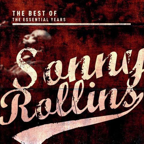 Best of the Essential Years: Sonny Rollins