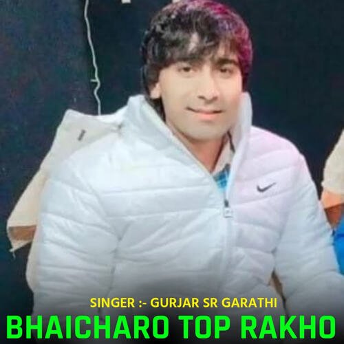 Bhaicharo Top Rakho