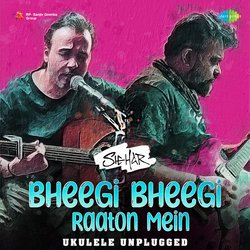 Bheegi Bheegi Raaton Mein -  Ukulele Unplugged-Fy4YcC4GDkE