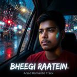 Bheegi Raatein