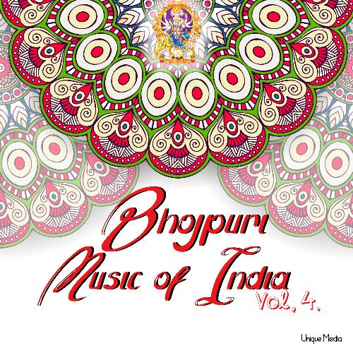 Bhojpuri Music of India Vol, 4.