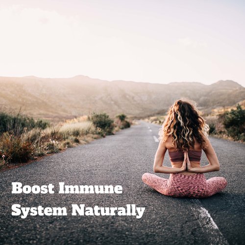 Boost Immune System Naturally: Meditation Music for Body and Soul, Healing Vibes