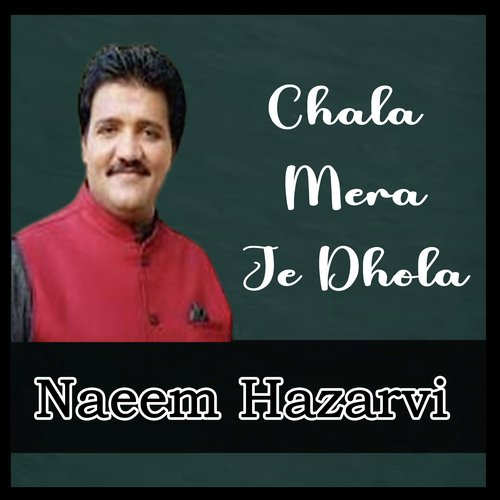 Chala Mera Je Dhola