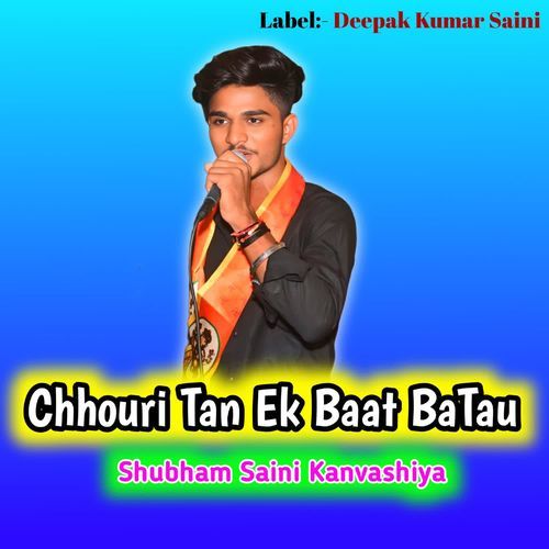 Chhouri Tan Ek Baat Batau