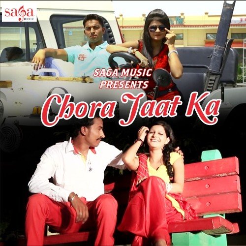 Chora Jaat Ka