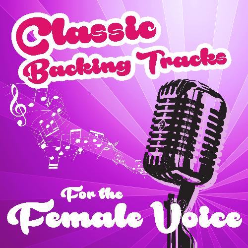 Classic Backing for the Female Voice