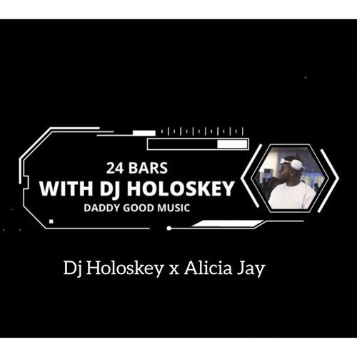 Daddy Good Music (24 Bars with DJ Holoskey - Alicia Jay's Version) cover art