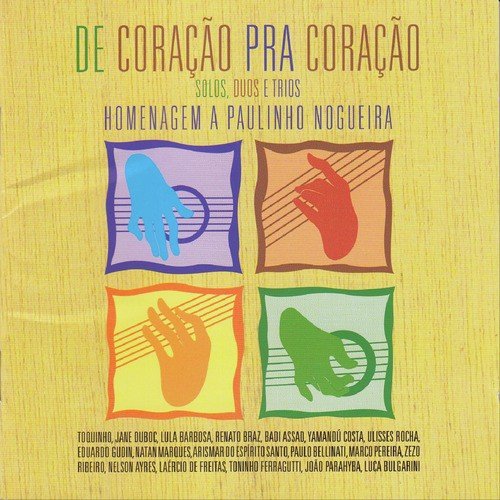 De Coração para Coração - Homenagem a Paulinho Nogueira