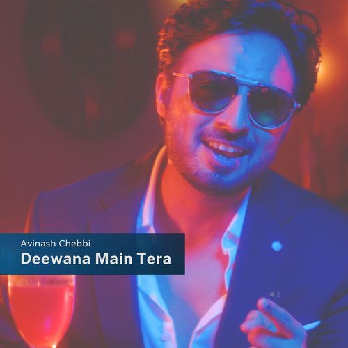 Deewana Main Tera