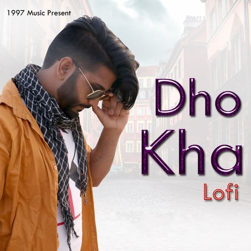 Dhokha (Lofi)