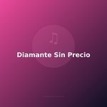 Diamante Sin Precio