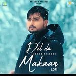 Dil Da Makaan Lofi