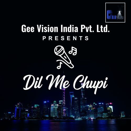 Dil Mein Chupi