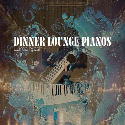 Dinner Lounge Pianos