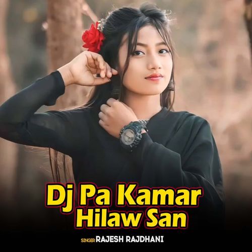 Dj Pa Kamar Hilaw San